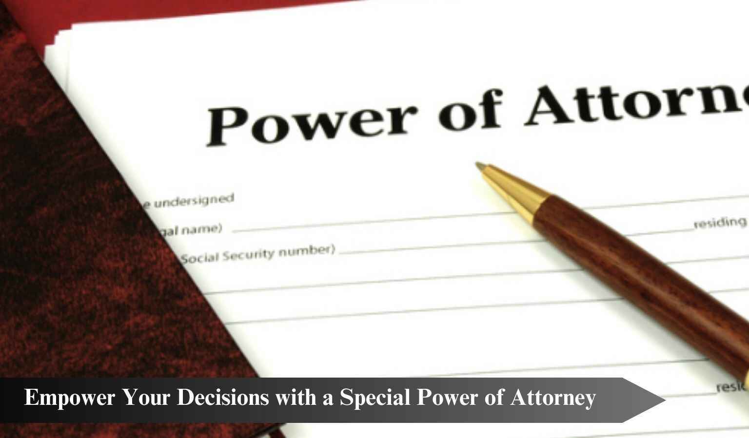 A Comprehensive Guide and Special Power of Attorney Sample